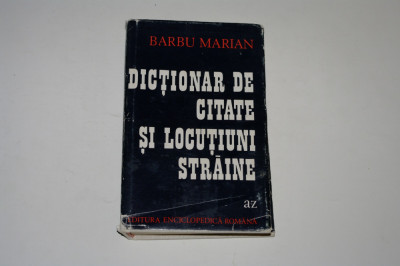 Dictionar de citate si locutiuni straine - Barbu Marian foto