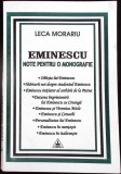 Eminescu, Note pentru o monografie - Leca Morariu, Editura Timpul, 2001, Limba Romana, Stare Buna