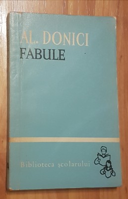 Fabule de Alexandru Donici Biblioteca Scolarului foto