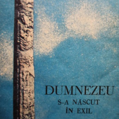 Vintila Horia - Dumnezeu s-a nascut in exil (1991)