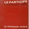 LE PARTICIPE ET SES REGLES D&#039;ACCORD-MAURICE RAT-252140