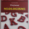 DICTIONAR DE NEOLOGISME de ALEXANDRU EMIL M. , 2013