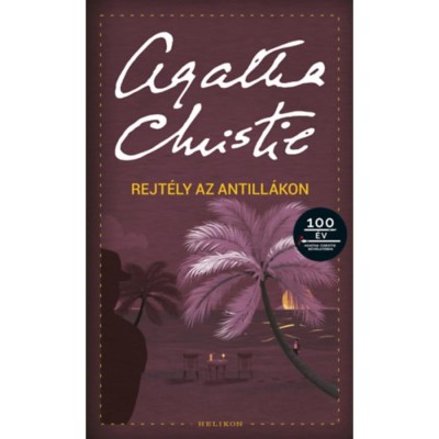 Rejt&amp;eacute;ly az Antill&amp;aacute;kon - Agatha Christie foto