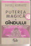 Puterea magica a gandului-David J.Schwartz