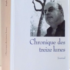 CHRONIQUE DES TREIZE LUNES de RAPHAEL AUBERT , 1995