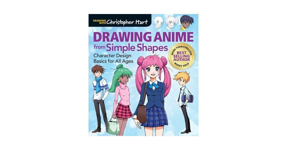 Drawing Anime from Simple Shapes: Character Design Basics for All Ages ...