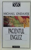 Cumpara ieftin Pacientul englez - 1998 - Michael Ondaatje ($K57)