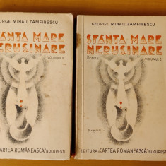 George Mihail Zamfirescu - Sfânta mare nerușinare (2 volume - 1935)