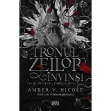 Tronul zeilor &icirc;nvinși (al doilea volum al seriei &bdquo;Zei și monștri&rdquo;)