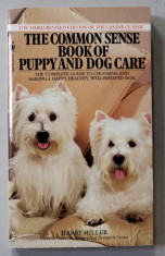 THE COMMON SENSE BOOK OF PUPPY AND DOG CARE by HARRY MILLER , 1987 foto