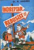 Indreptar Rebusist - Nicolae Andrei, 1980, Sport Turism, 367 pagini, Brosata, Stare Buna