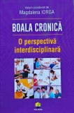 Boala cronică. O perspectivă interdisciplinară - 2020 - Magdalena Iorga (@R171)