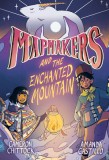 Mapmakers and the Enchanted Mountain: (A Graphic Novel)