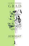 Surogat - Paperback - Sorin-Mihai Grad - Herg Benet Publishers, 2021