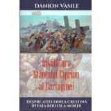 &Icirc;nvățătura Sf&acirc;ntului Ciprian al Cartaginei - Paperback brosat - Areopag