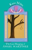 The Last Hanging of