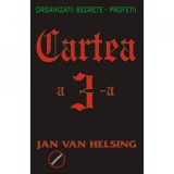 Cumpara ieftin Cartea a 3-a. Organizatii secrete. Profetii - Jan van Helsing