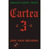 Cartea a 3-a. Organizatii secrete. Profetii - Jan van Helsing