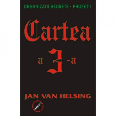Cartea a 3-a. Organizatii secrete. Profetii - Jan van Helsing foto