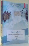 SPRE MARGINEA LUMINOASA A LUMII de EOWYN IVEY , 2017