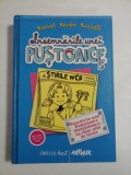 INSEMNARILE UNEI PUSTOAICE 5 * Povestirile unei Domnisoare Atotstiutoare nu chiar atat de istete - Rachel Renee Russell