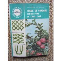 Forme de coroane pentru pomii de langa casa &ndash; Ioan Militiu, Ioan Godeanu