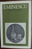 MIHAI EMINESCU: DAL CANZONIERE/POESIE/TRAD.MARIANA CAMPEAN/BOLOGNA1982/LB ITA+RO