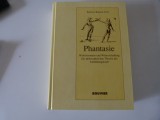 Phantasie- philosophischen Theorie der Einbildungskraft