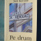 Pe drum, Jack Kerouac - 2003, 433 pag