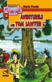 Aventurile lui Tom Sawyer | Mark Twain, Andreas