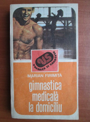 Marian Firimita - Gimnastica medicala la domiciliu