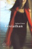 Leviathan - Julien Green, Editura Art, 2007, Roman, Beletristica, 265 Pagini