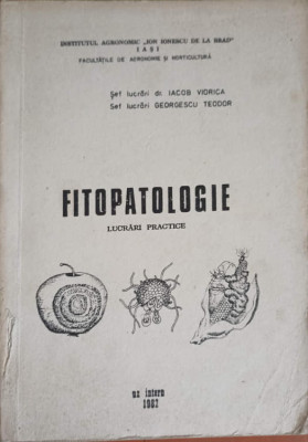 FITOPATOLOGIE LUCRARI PRACTICE-IACOB VIORICA, GEORGESCU TEODOR foto