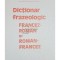 Elena Gorunescu - Dictionar frazeologic francez-roman si roman-francez (Editia: 1981)