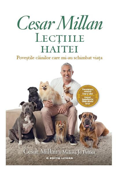 Lecțiile haitei - Paperback brosat - Cesar Millan, Melissa Jo Peltier - Litera