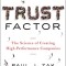 Trust Factor: The Science of Creating High-Performance Companies