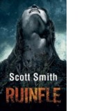Ruinele - Scott Smith