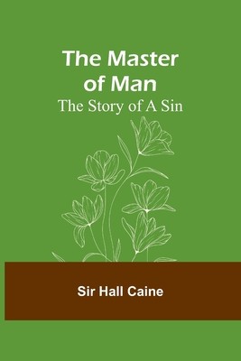 The Master of Man: The Story of a Sin foto