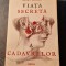 Viata secreta a cadavrelor Mary Roach