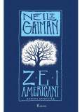 Zei Americani, Neil Gaiman - Editura Art