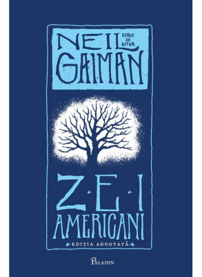 Zei Americani, Neil Gaiman - Editura Art foto