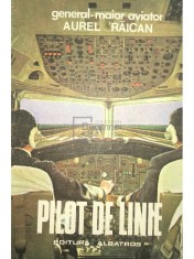 Aurel Raican - Pilot de linie (Editia: 1980) foto