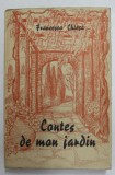 CONTES DE MON JARDIN par FRANCESCO CHIESA , 1943