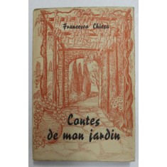 CONTES DE MON JARDIN par FRANCESCO CHIESA , 1943