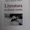 LITERATURA , UN DISCURS MEDIAT de MARINA MURESANU IONESCU , 1996
