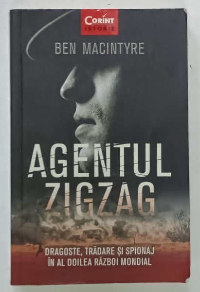 AGENTUL ZIGZAG de BEN MACINTYRE , 2019