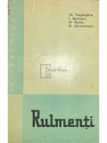 Al. Tolpeghin - Rulmenți (editia 1963)