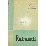 Al. Tolpeghin - Rulmenti (Editia: 1963)