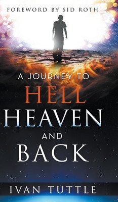 A Journey to Hell, Heaven, and Back foto