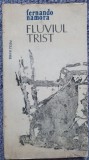 Fluviul trist, Fernando Namora, Ed Univers 1988, 250 pagini